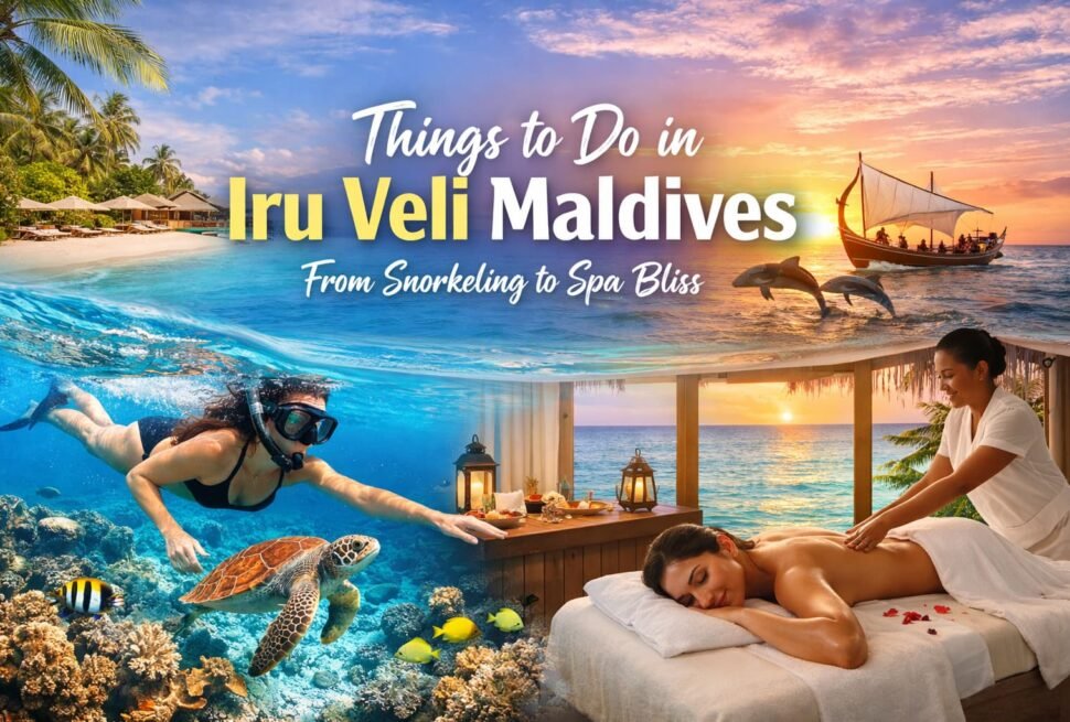 Things to do in Iru Veli Maldives including snorkeling in turquoise waters and relaxing overwater spa experience