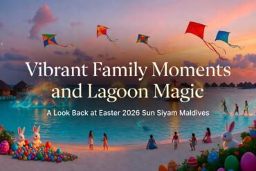Colorful Easter 2026 celebration at Sun Siyam Maldives showing happy families on a white sandy beach with turquoise lagoon, flying kites, Easter eggs, and bunnies during sunset. Large text overlay reads 'Vibrant Family Moments and Lagoon Magic – A Look Back at Easter 2026 Sun Siyam Maldives'.